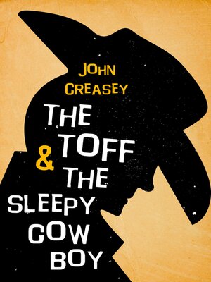 cover image of The Toff and the Sleepy Cowboy